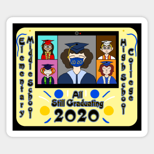 All still Graduating 2020 Magnet